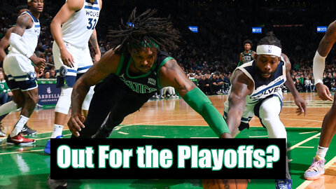 Celtics Center Robert Williams Suffers Torn Meniscus | Will He Return?