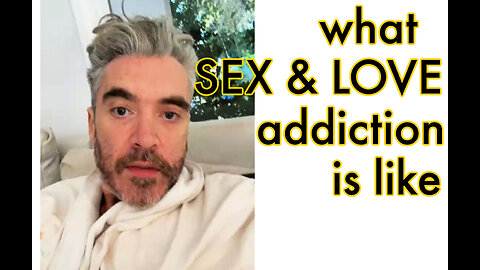 Living with SEX & LOVE addiction is like ...