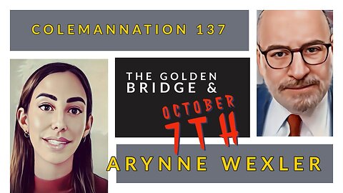 Arynne Wexler: The Golden Bridge... and October 7th
