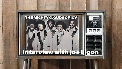 Joe Ligon of The Mighty Clouds of Joy - Interview