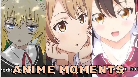 Random Moments In Anime - Random Moments #8