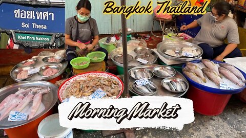 Trok Mor morning market - Soi Thesa - Bangkok Thailand