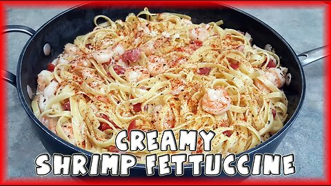 Creamy Shrimp Fettuccine