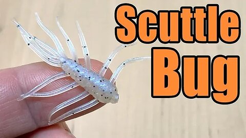 Scuttle Bug - Micro Finesse Crappie & Bluegill Fishing Bait