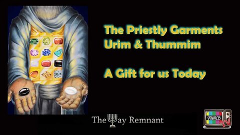 The Priestly Garments Urim & Thummim A Gift for us today