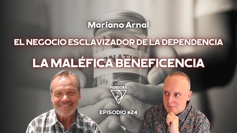 EL NEGOCIO ESCLAVIZADOR DE LA DEPENDENCIA. LA MALÉFICA BENEFICENCIA con Mariano Arnal