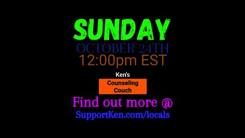 Ken's Counseling Couch - Special Event Announcement!