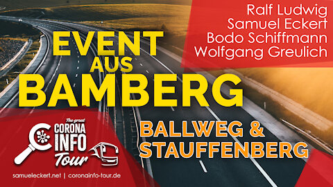 Bamberg - mit Graf von Stauffenberg und Michael Ballweg