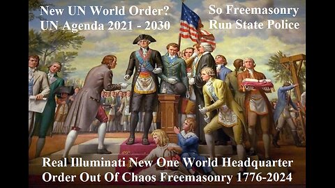 Real Illuminati One World Headquarter Order Out Of Chaos Freemasonry 1776-2024