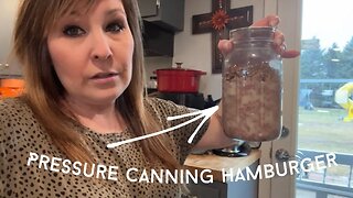 Pressure Canning Hamburger 2 WAYS | Adding Protein to My Pantry | Complete Fail