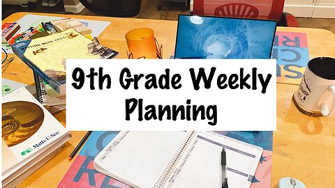 9th Grade Weekly Planning