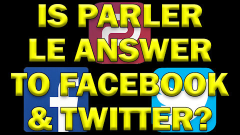 Is Parler The Law Enforcement Answer To Facebook & Twitter? LEO Round Table S05E50d