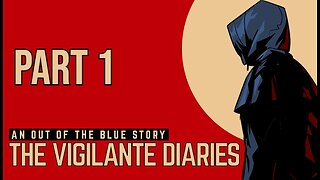 I FEEL ALIVE AGAIN! | The Vigilante Diaries (Part 1)