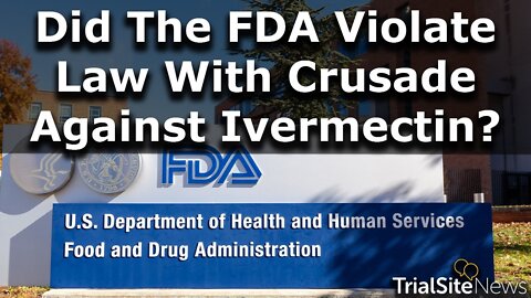 Dr. Ben Carson Accusation: The FDA Violated the Law with its Relentless Crusade Against Ivermectin