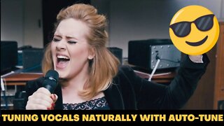 Tuning Vocals Naturally... With Antares Auto-Tune