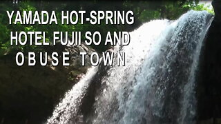 YAMADA HOT-SPRING AND OBUSE TOWN.