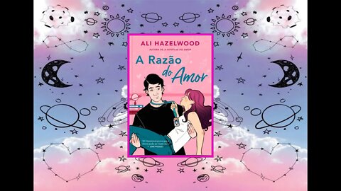 A razão do amor Ali Hazelwood