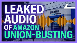 Leaked Audio Exposes Amazon's Hypocrisy