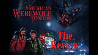 Movie Review "American Werewolf in London" ~~ Day 1