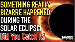 Something Really Bizarre Happened During The Solar Eclipse…Did You Catch It?