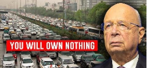 YOU WILL OWN NOTHING | Take Away Ownership Of Private Vehicles???