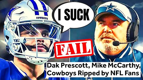 Dak Prescott And Mike McCarthy Get DESTROYED By Cowboys Fans After Another Playoff DISASTER