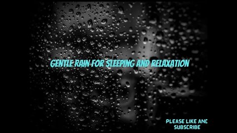 gentle rain for sleep & relaxation