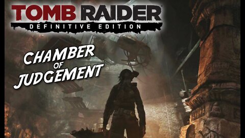 Tomb Raider (2013): Chamber of Judgement [Definitive Edition] PS4