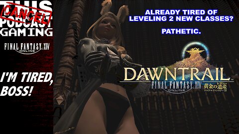 FINAL FANTASY XIV DAWNTRAIL LAUNCH! Working 2 Jobs to Pay The Bills! (Pictomancer, Viper)