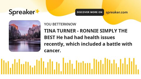 TINA TURNER - RONNIE SIMPLY THE BEST He had had health issues recently, which included a battle with