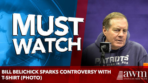 Bill Belichick Sparks Controversy With T-Shirt (Photo)