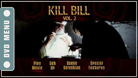 Kill Bill: Vol. 2 - DVD Menu