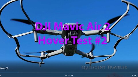 DJI Mavic Air 2 - Hover Test #2