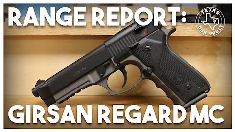 Range Report: Girsan Regard MC (Beretta M9A1 Clone)