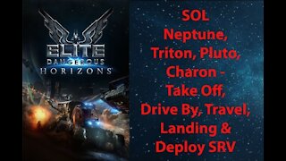 Elite Dangerous: Permit - SOL - Neptune, Triton, Pluto & Charon - Drive By & Landing - [00029]