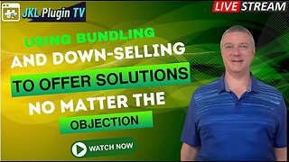 Using Bundling and Down-selling To Offer Solutions No Matter The Objection