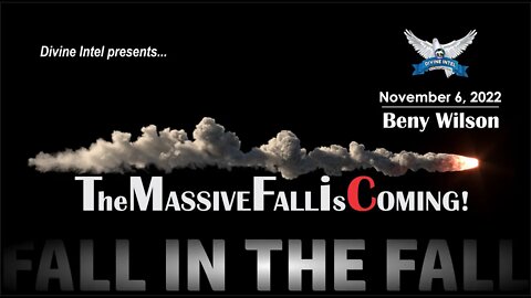 The Massive Fall is Coming Sunday, November 6, 2022