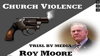 Church Violence Roy Moore