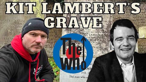 Kit Lambert's Grave - Manager of The Who, Famous Graves