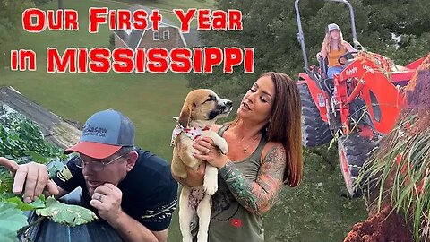 Our First Year In Mississippi After Leaving California, HIGHLIGHT REEL!