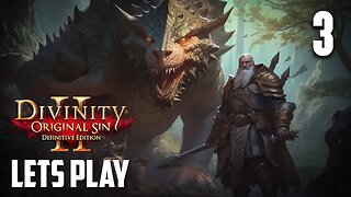 The Thuglife of FortJoy - Co-Op - Tactical/Honor Mode - Divinity Original Sin 2 DE - Act 1 Part 3