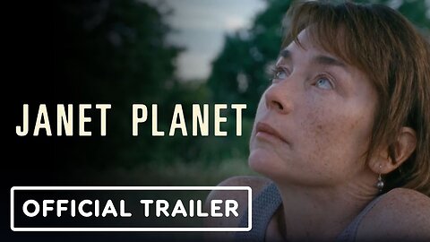 Janet Planet - Official Trailer
