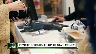 Psyching yourself up to save money