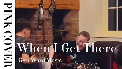 PINK - When I Get There - Acoustic Cover Song @GeriWardMusic #pink #whenigetthere #acousticcover