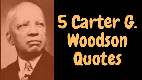 #carteergwoodsonquotes #cardergwoodson #shorts #historian 5 Carter G Woodson Quotes