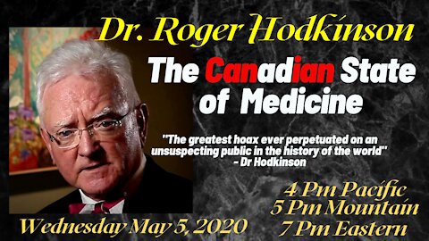 Doctor Talks Part 9: The Canadian State of Medicine with Dr Roger Hodkinson