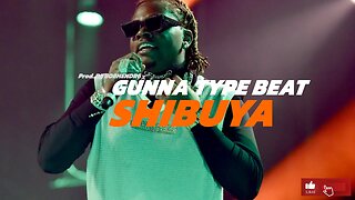 Gunna Type Beat - SHIBUYA | Hard Melodic Trap Beat