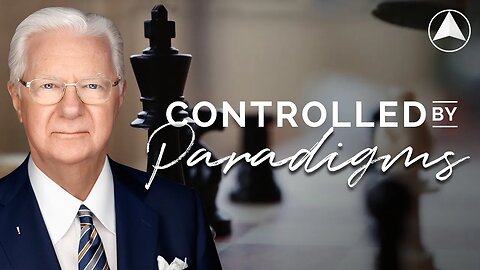 Controlled by Paradigms | Bob Proctor