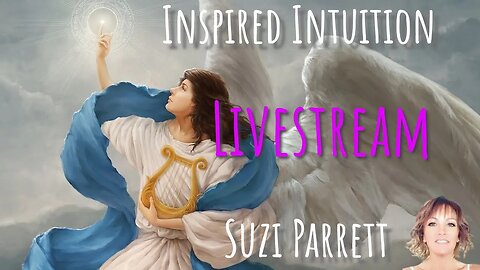 🔮Inspired Intuition - Our Connection with Spirit & The Angels