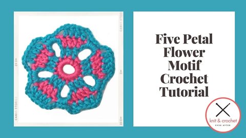 Motif of the Month February 2015: Five Petal Flower Crochet Tutorial